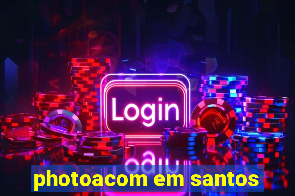 photoacom em santos